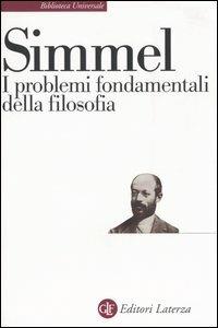 I problemi fondamentali della filosofia - Georg Simmel - copertina