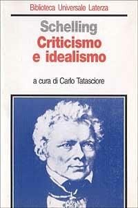 Criticismo e idealismo - Friedrich W. Schelling - copertina