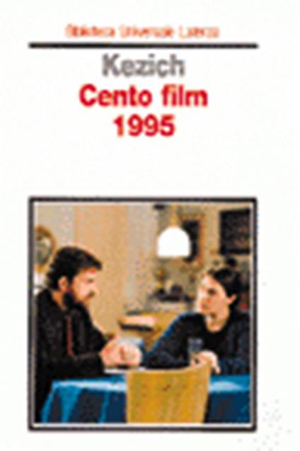 Cento film 1995 - Tullio Kezich - copertina