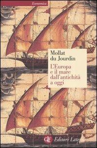 L'Europa e il mare dall'antichità a oggi - Michel Mollat Du Jourdin - copertina