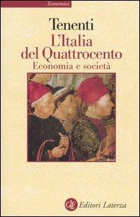 L' Italia del Quattrocento. Economia e società - Alberto Tenenti - copertina