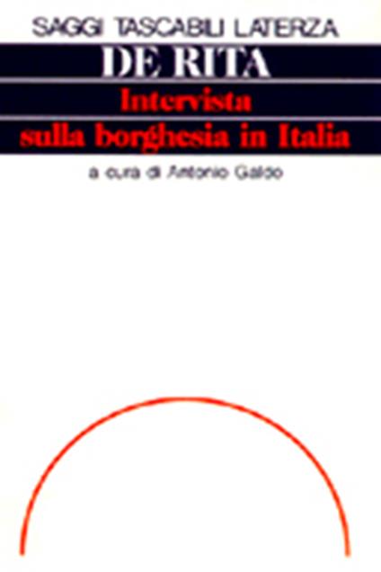 Intervista sulla borghesia in Italia - Giuseppe De Rita - copertina