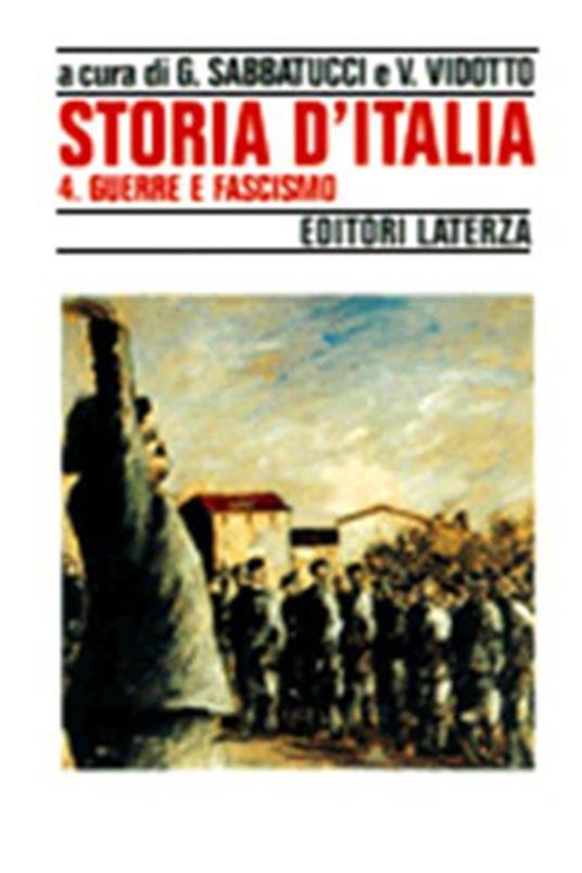 Storia d'Italia. Vol. 4: Guerre e fascismo (1914-1943). - copertina