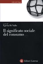 Il significato sociale del consumo