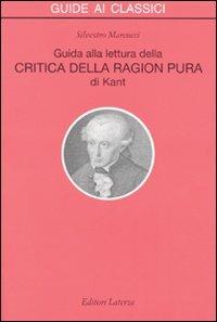 Guida alla lettura della «Critica della ragion pura» di Kant - Silvestro Marcucci - copertina