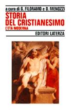 Storia del cristianesimo. Vol. 3: L'Età moderna.