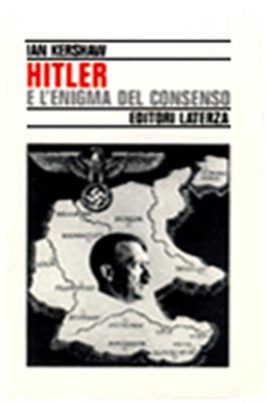 Hitler e l'enigma del consenso - Ian Kershaw - copertina