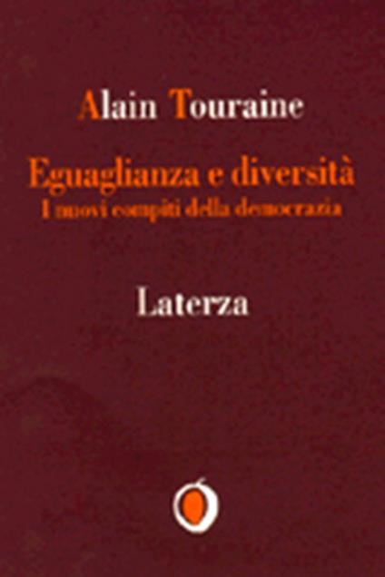 Eguaglianza e diversità. I nuovi compiti della democrazia - Alain Touraine - copertina