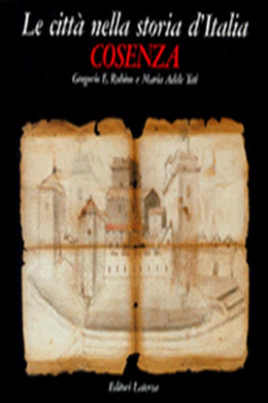 Cosenza - Gregorio E. Rubino,M. Adele Teti - copertina