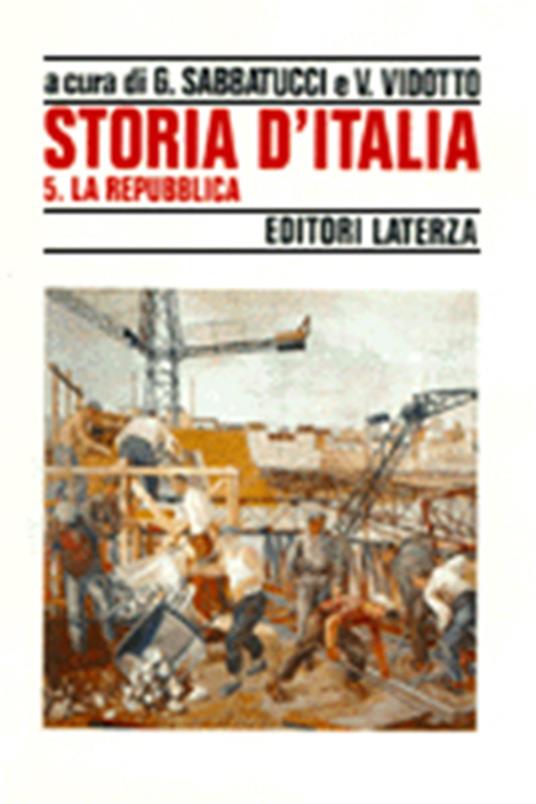 Storia d'Italia. Vol. 5: La Repubblica (1943-1963). - copertina