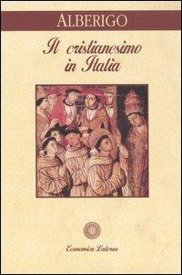 Il cristianesimo in Italia - Giuseppe Alberigo - copertina