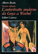 Narciso infranto. L'autoritratto moderno da Goya a Warhol