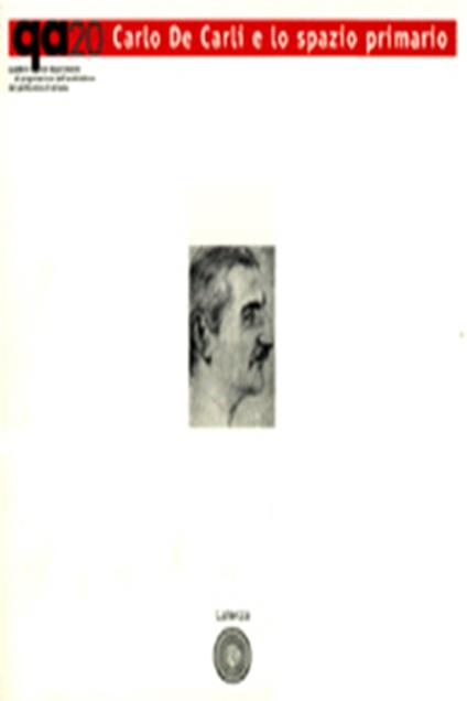 Carlo De Carli e lo spazio primario - copertina