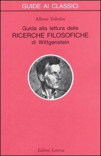 Guida alla lettura delle «Ricerche filosofiche» di Wittgenstein - Alberto Voltolini - copertina
