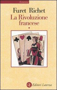 La Rivoluzione francese. Vol. 1 - François Furet,Denis Richet - copertina