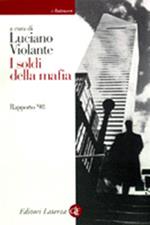 I soldi della mafia. Rapporto '98