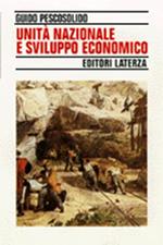 Unità nazionale e sviluppo economico in Italia (1750-1913)