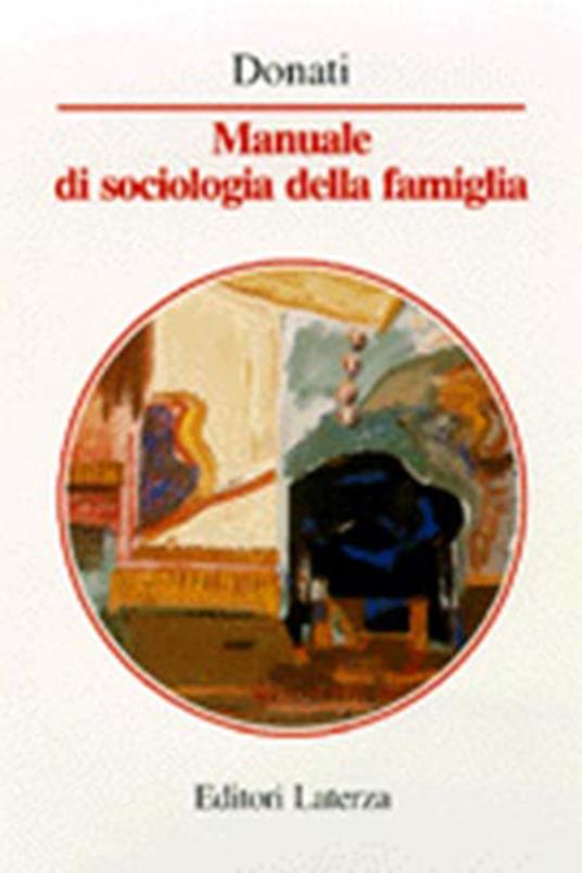 Manuale di sociologia della famiglia - Pierpaolo Donati - copertina