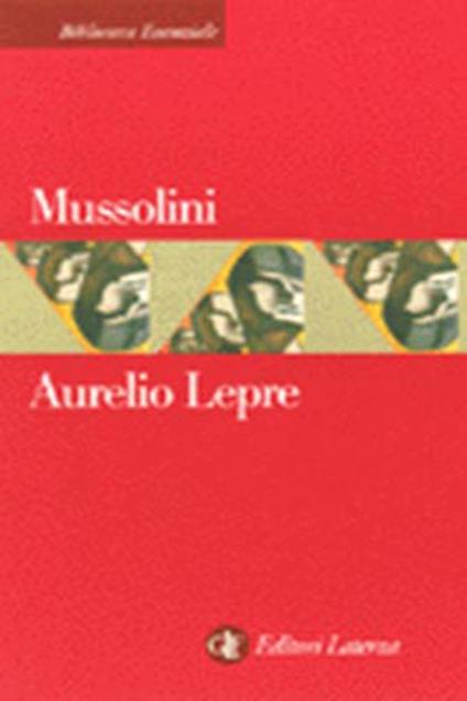 Mussolini - Aurelio Lepre - copertina