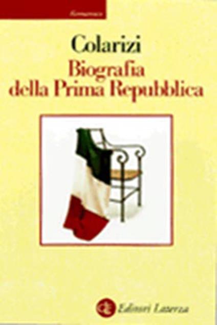 Biografia della prima Repubblica - Simona Colarizi - copertina