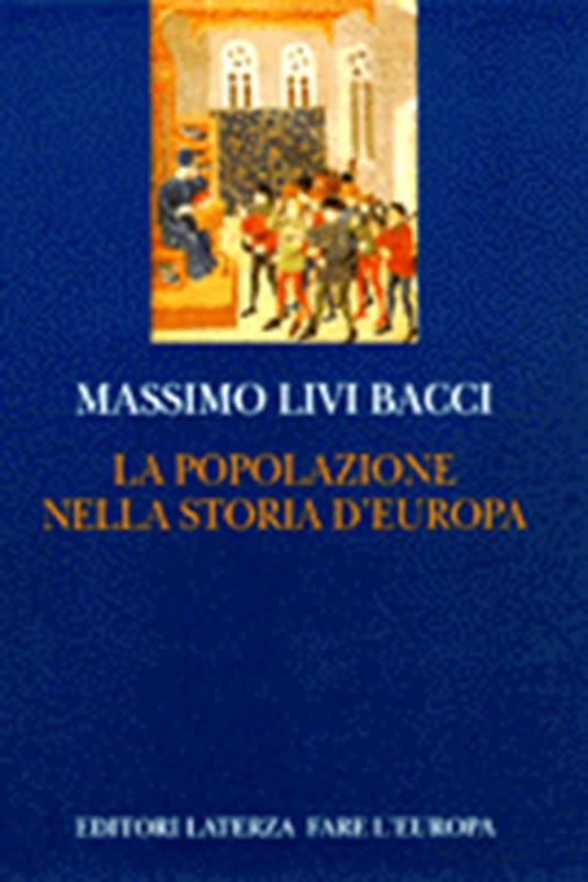 La popolazione nella storia d'Europa - Massimo Livi Bacci - copertina