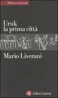 Uruk la prima città - Mario Liverani - copertina
