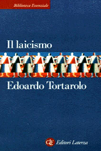 Il laicismo - Edoardo Tortarolo - copertina