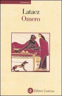 Omero. Il primo poeta dell'Occidente - Joachim Latacz - copertina