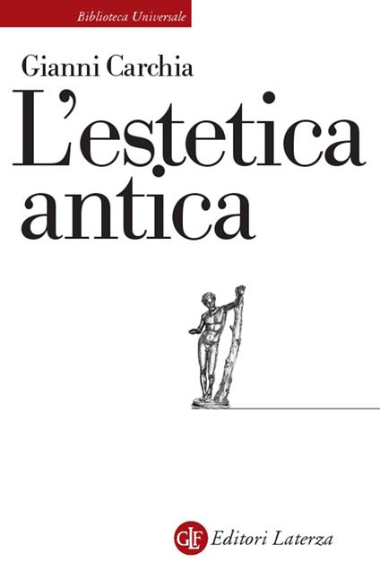 L' estetica antica - Gianni Carchia - copertina