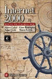 Internet 2000. Manuale per l'uso della rete. Con CD-ROM - copertina