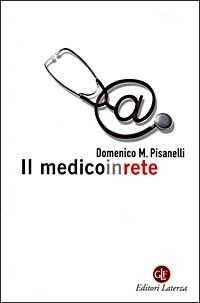 Il medico in rete - Domenico M. Pisanelli - copertina