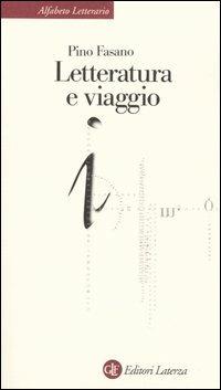 Letteratura e viaggio - Pino Fasano - copertina