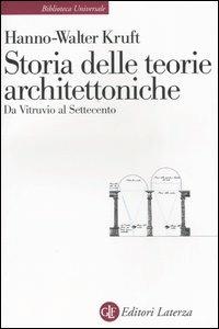Storia delle teorie architettoniche da Vitruvio al Settecento - Hanno-Walter Kruft - copertina