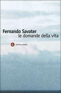 Le domande della vita - Fernando Savater - copertina