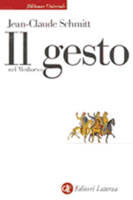 Il gesto nel Medioevo - Jean-Claude Schmitt - copertina