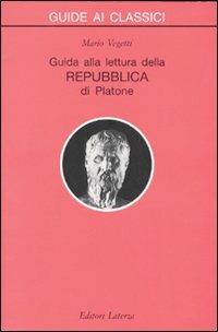 Guida alla lettura della Repubblica di Platone - Mario Vegetti - copertina
