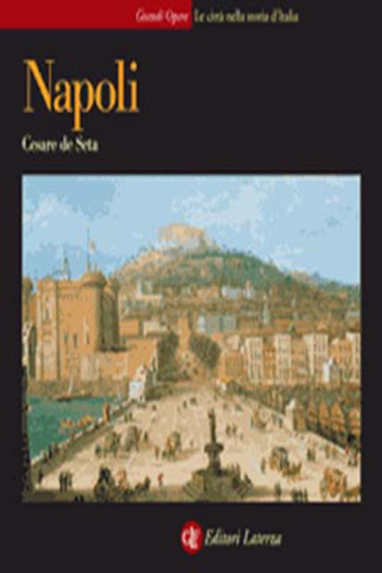Napoli - Cesare De Seta - copertina