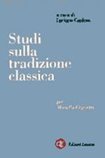 Studi sulla tradizione classica. Per Mariella Cagnetta