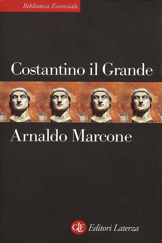 Costantino il Grande - Arnaldo Marcone - copertina