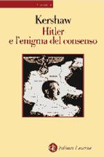 Hitler e l'enigma del consenso