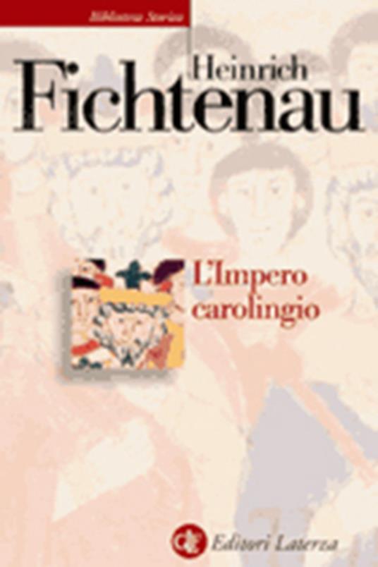 L' impero carolingio - Heinrich von Fichtenau - copertina