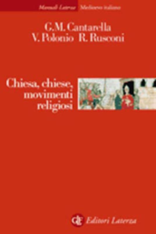 Chiesa, Chiese, movimenti religiosi - Glauco Maria Cantarella,Valeria Polonio,Roberto Rusconi - copertina