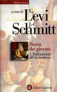 Libro Storia dei giovani. Vol. 1: Dall'Antichità all'Età moderna. 
