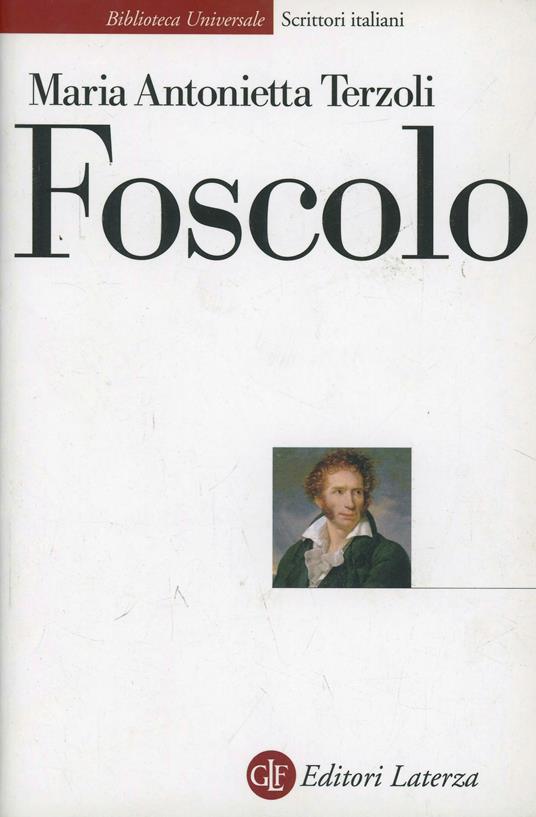Foscolo - Maria Antonietta Terzoli - copertina
