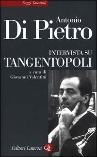 Intervista su tangentopoli - Antonio Di Pietro - copertina