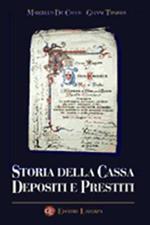 Storia della Cassa depositi e prestiti. Con CD-ROM