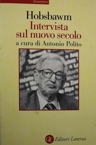 Intervista sul nuovo secolo - Eric J. Hobsbawm - copertina