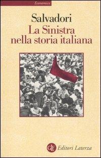 La sinistra nella storia italiana - Massimo L. Salvadori - copertina
