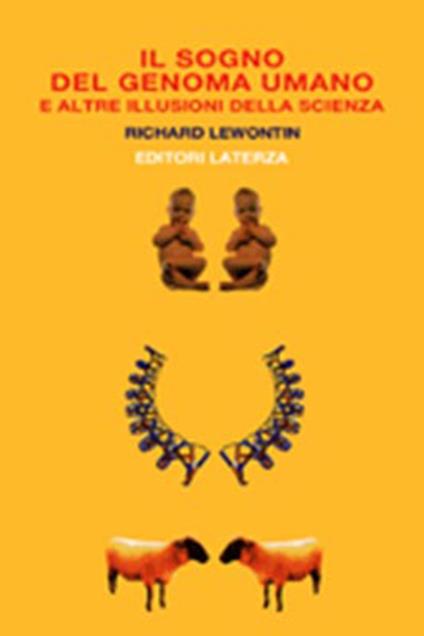 Il sogno del genoma umano e altre illusioni della scienza - Richard C. Lewontin - copertina
