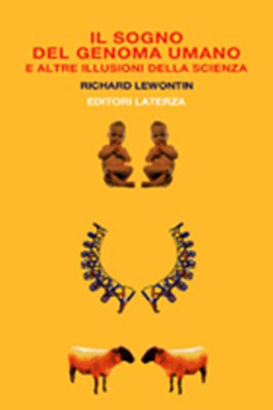 Il sogno del genoma umano e altre illusioni della scienza - Richard C. Lewontin - copertina